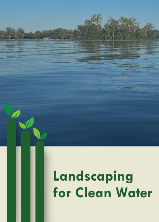 Landscaping for clean water text with photo of lake
